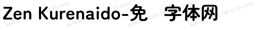 Zen Kurenaido字体转换